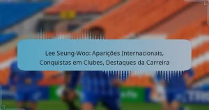 Lee Seung-Woo: Aparições Internacionais, Conquistas em Clubes, Destaques da Carreira